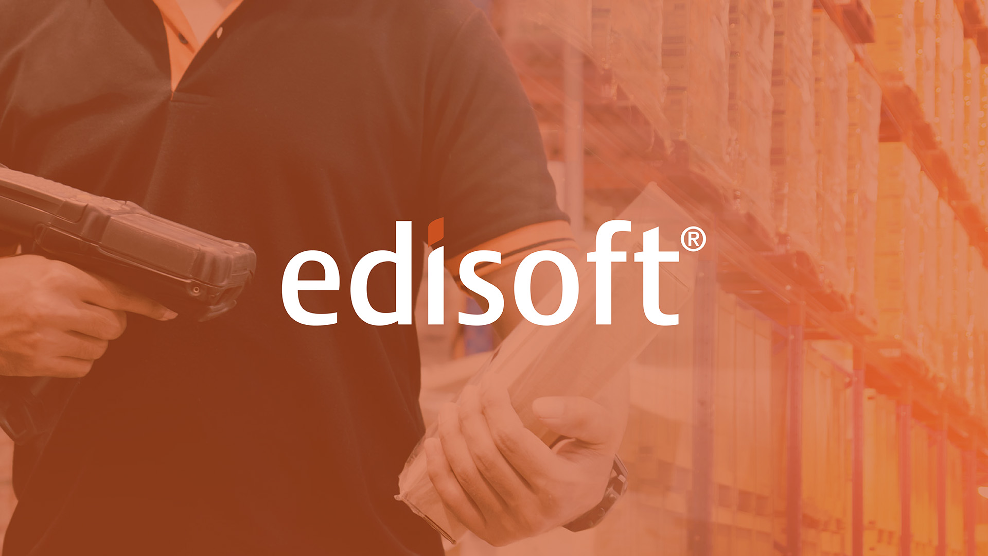 The Edisoft Logo in white with background image of a man scanning a package with a scanner device