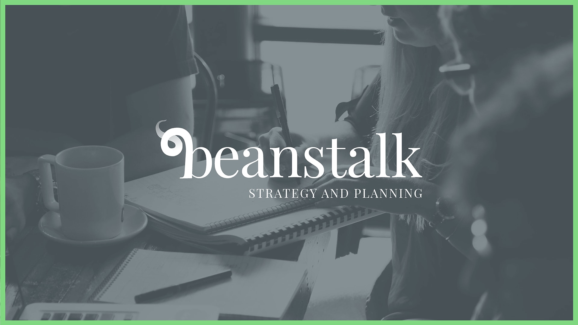 An image of a desktop website homepage hero design for a brand called Beanstalk. The design shows the Beanstalk logo and the words 'strategy and planning' overlaying a photo of a business meeting
